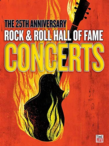Various Artists - Rock and Roll Hall of Fame 25th Anniversary Concerts