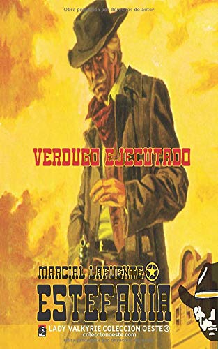 Verdugo ejecutado: Volume 2 (Coleccion Oeste)