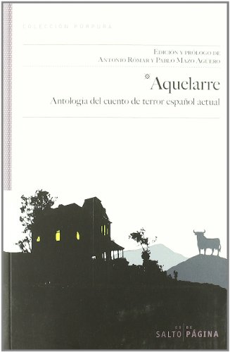 Aquelarre: Antología del relato de terror español actual (Colección Púrpura)