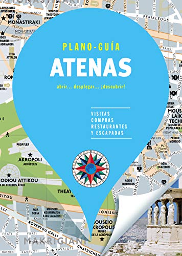 Atenas (Plano-Guía): Visitas, compras, restaurantes y escapadas