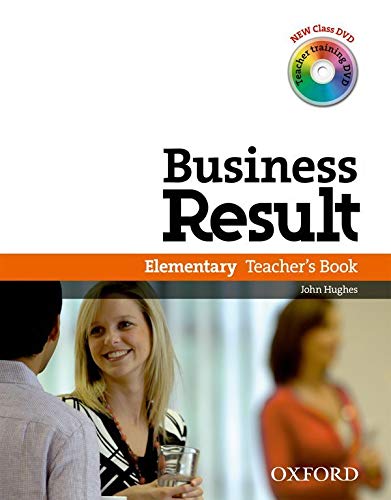 Business Result Elementary. Teacher's Book and DVD Pack: Business Result DVD Edition Teacher's Book with Class DVD and Teacher Training DVD