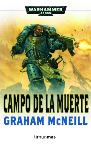Campo de la muerte (NO Warhammer 40000)