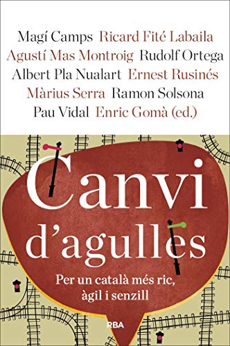 Canvi d’agulles: Per un català més ric, àgil i senzill (OTROS LA MAGRANA) (Catalan Edition)