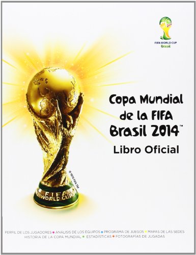 Copa Mundial de la FIFA Brasil 2014. Guía Oficial. (OCIO Y TIEMPO LIBRE)