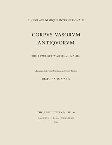 Corpus Vasorum Antiquorum, Fascicule 10: Athenian Red-Figure Column and Volute Kraters (English Edition)