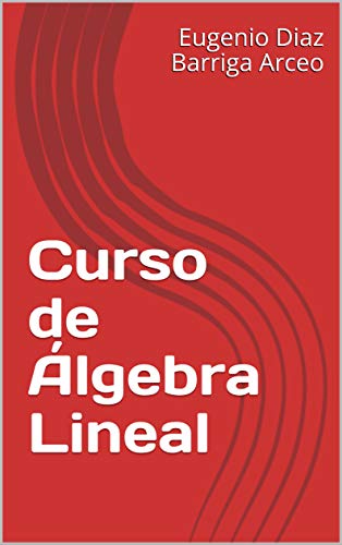 Curso de Álgebra Lineal