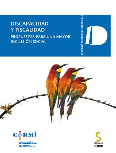 Discapacidad y fiscalidad: Propuestas para una mayor inclusión social: 12 (Barclays Diversidad e Inclusión)