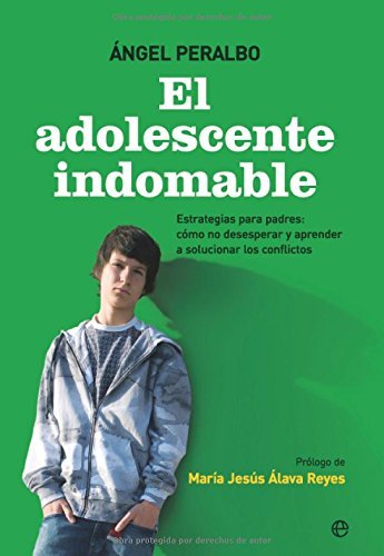 El Adolescente indomable (Psicologia Y Salud (esfera))