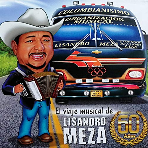 El Viaje Musical de Lisandro Meza, 60 años, Vol. 1