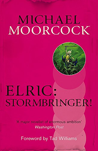 Elric: Stormbringer! (Michael Moorcock Collection)