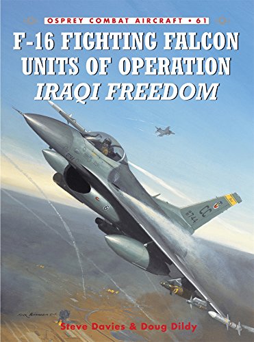 F-16 Fighting Falcon Units of Operation Iraqi Freedom: Vipers Over the Desert: 61 (Combat Aircraft)