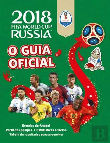 FIFA World Cup Russia 2018 - O Guia Oficial