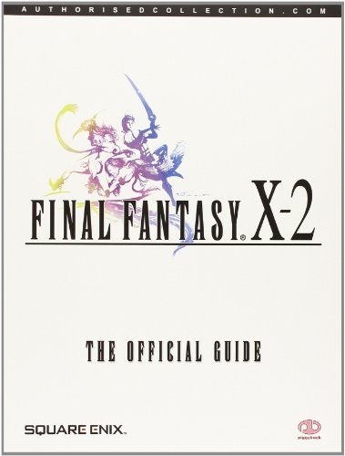 Final Fantasy X-2: The Official Guide (Official Strategy Guide)