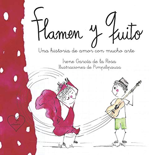 Flamen y Quito.: Una historia de amor con mucho arte.