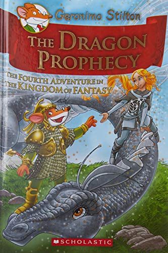 Geronimo Stilton and the Kingdom of Fantasy #4: The Dragon Prophecy: 04