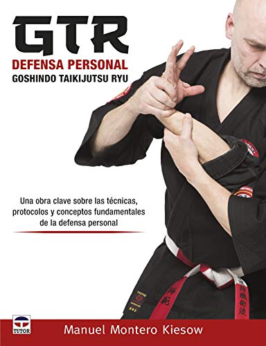 GTR Defensa personal Goshindo Taikijutsu Ryu