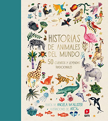 Historias de animales del mundo (De historia en historia)