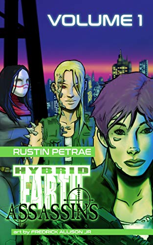 Hybrid Earth: Assassins: Volume 1 (English Edition)