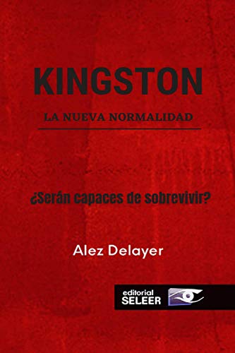 KINGSTON - LA NUEVA NORMALIDAD