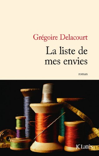La liste de mes envies (Littérature française) (French Edition)
