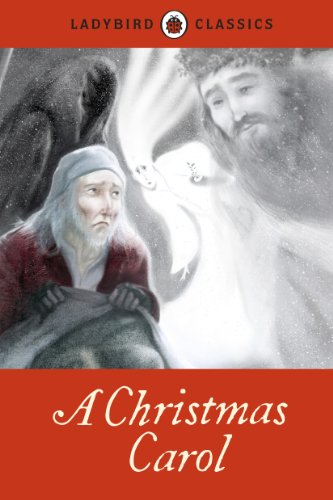 Ladybird Classics: A Christmas Carol (English Edition)