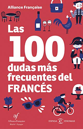 Las 100 dudas más frecuentes del francés (IDIOMAS)