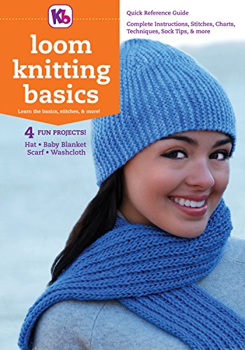 Loom Knitting Basics Reference Guide (English Edition)