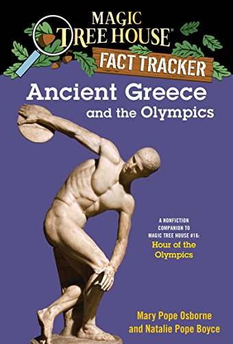 Magic Tree House Fact Tracker #10 Ancient Greece And The Olympics: A Nonfiction Companion to Magic Tree House #16: Hour of the Olympics