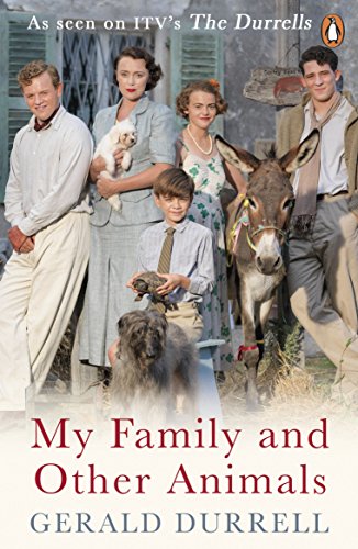 My Family and Other Animals: The Corfu Trilogy 1 (English Edition)