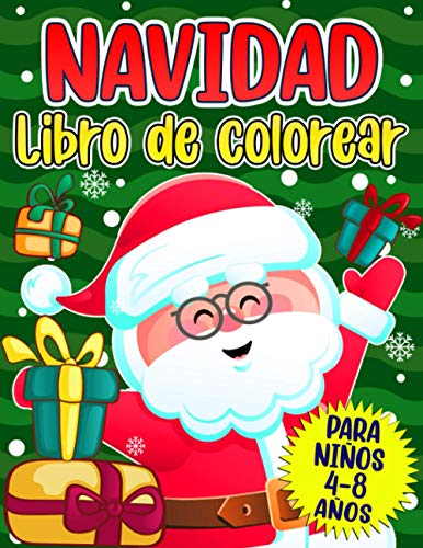 Navidad Libro de colorear para niños 4-8 Años: 40 Páginas para Colorear de Navidad - Regalo para niños y niñas