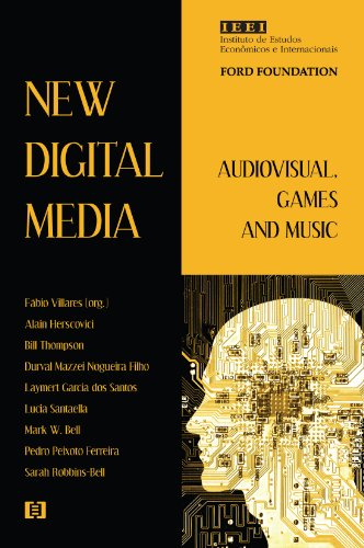 New Digital Media: Audiovisual, Games and Music (English Edition)