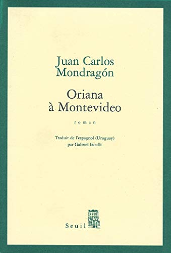 Oriana à Montevideo (Cadre vert) (French Edition)