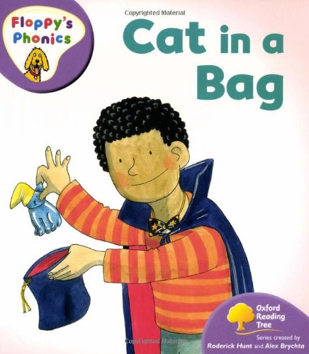 Oxford Reading Tree: Level 1+: Floppy's Phonics: Cat in a Bag