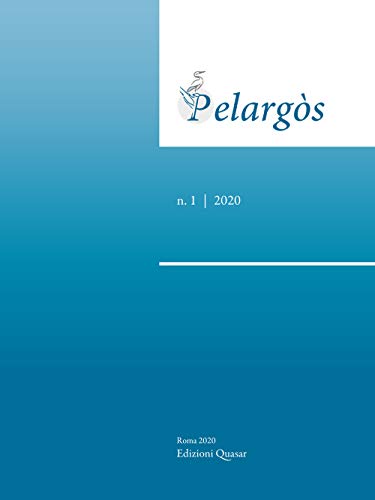 Pelargòs. Nuova ediz. (2020) (Vol. 1)