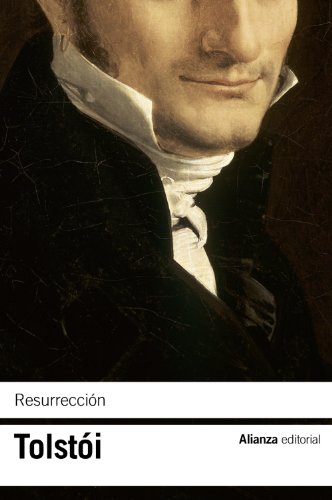 Resurrección (El libro de bolsillo - Bibliotecas de autor - Biblioteca Tolstoi)