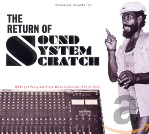 Return of Sound System Scratch: More