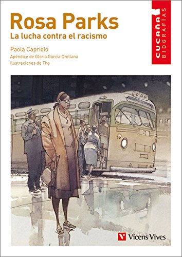Rosa Parks. La Lucha Contra El Racismo (Colección Cucaña Biografías) - 9788468206844