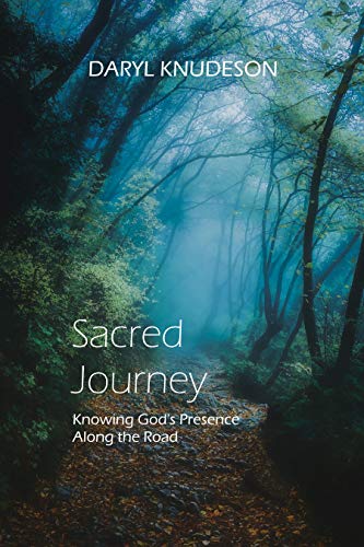 Sacred Journey: Knowing God's Presence Along the Road (Sacred Moments Book 2) (English Edition)