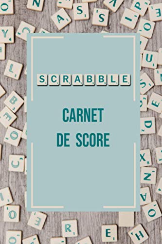 Scrabble Carnet de score: SCRABBLE - Carnet de score | 6 x 9 pouces , 102 pages | Pages préfabriquées pour noter les mots et scores vos parties. Convient jusqu'à 4 joueurs.