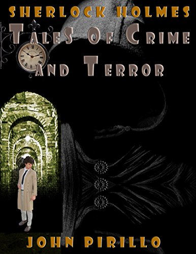 Sherlock Holmes: Tales of Crime and Terror Anthology (English Edition)