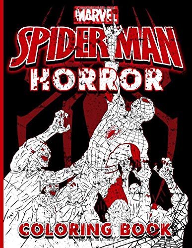 Spiderman Horror Coloring Book: Spider Man Horror Adults Coloring Books - Amazing Spider-man Awesome Exclusive Images