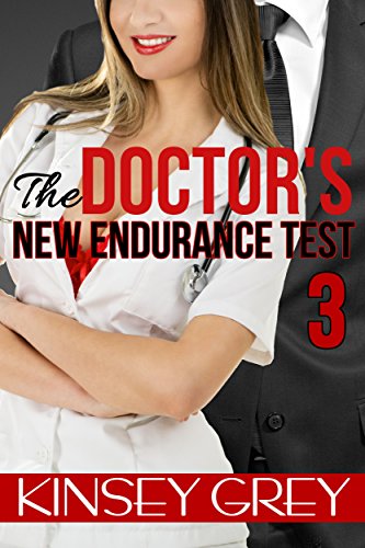The Doctor's New Endurance Test 3: Medical Submission (English Edition)