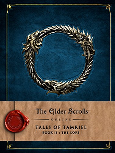 The Elder Scrolls Online: Tales of Tamriel - Book II: The Lore: 2