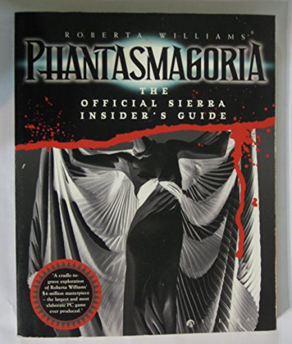 The Official Sierra Insider's Guide: Phantasmagoria