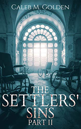 The Settlers' Sins (Part II) (English Edition)
