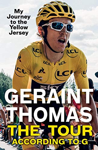 The Tour According to G: My Journey to the Yellow Jersey (English Edition)