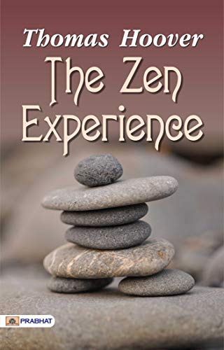 The Zen Experience (English Edition)