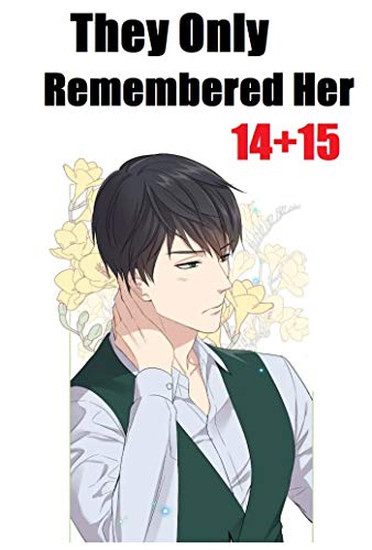 They Only Remembered Her - Chapter 14+15 (Fantasy Comics Book 9) (English Edition)