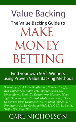 Value Backing - The Value Backing Guide to Make Money Betting (English Edition)