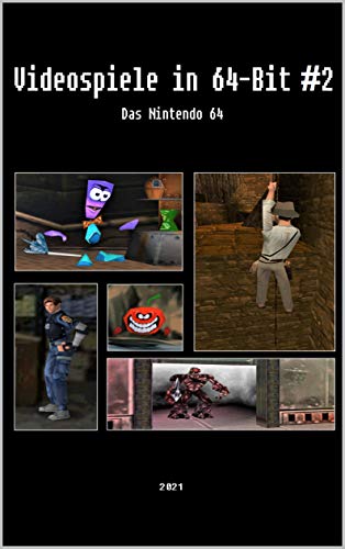 Videospiele in 64-Bit #2 - Das Nintendo 64 (German Edition)